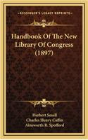 Handbook of the New Library of Congress (1897)