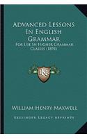 Advanced Lessons In English Grammar