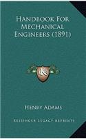 Handbook for Mechanical Engineers (1891)