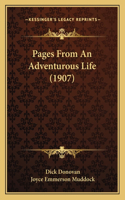 Pages From An Adventurous Life (1907): (English)