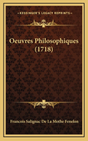 Oeuvres Philosophiques (1718)