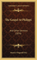 The Gospel At Philippi