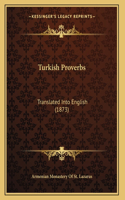 Turkish Proverbs