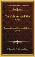 The Column And The Arch