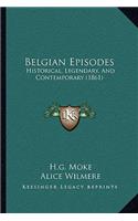 Belgian Episodes