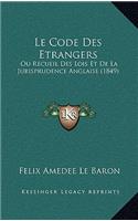Le Code Des Etrangers