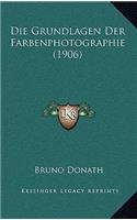 Die Grundlagen Der Farbenphotographie (1906)