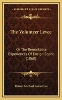 The Volunteer Levee