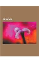 Peak Oil: Haber Process, Hubbert Curve, the Limits to Growth, Strategic Petroleum Reserve, Food vs. Fuel, Abiogenic Petroleum Or