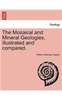 Mosaical and Mineral Geologies, Illustrated and Compared.