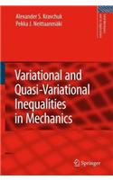 Variational and Quasi-Variational Inequalities in Mechanics: (Solid Mechanics and Its Applications)