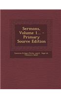 Sermons, Volume 1...