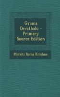 Grama Devathalu - Primary Source Edition