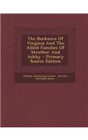 The Buckners of Virginia and the Allied Families of Strother and Ashby
