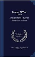 Reprint Of Two Tracts