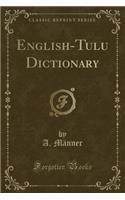 English-Tulu Dictionary (Classic Reprint)