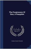 Forgiveness Of Sins, A Pamphlet