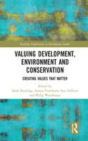 Valuing Development, Environment and Conservation