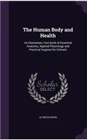 The Human Body and Health