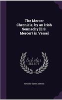 Mercer Chronicle, by an Irish Sennachy [E.S. Mercer? in Verse]