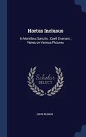 HORTUS INCLUSUS: IN MONTIBUS SANCTIS ; C