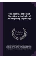 The Doctrine of Formal Discipline in the Light of Contemporary Psychology