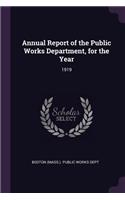 Annual Report of the Public Works Department, for the Year