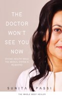 Doctor Won't See You Now