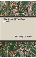 The Secret of the Coup D'Etat