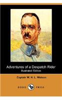 Adventures of a Despatch Rider (Illustrated Edition) (Dodo Press)