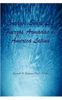 Ensayos Sobre Las Fuerzos Armadas de America Latina