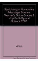 Steck-Vaughn Vocabulary Advantage Science: Teacher's Guide Grades 9 - Up Earth/Pysical Science 2007(Vocabulary Advantage Science)