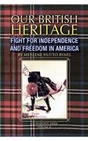 Our British Heritage - Volume II