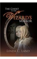 Ghost in the Wizard's Mirror