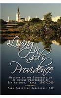 Living in God's Providence: History of the Congregation of Divine Providence of San Antonio, Texas, 1943-2000