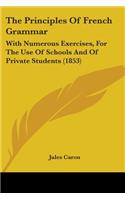 The Principles Of French Grammar