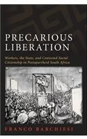Precarious Liberation