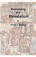 Reviewing the Revelation