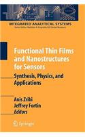 Functional Thin Films and Nanostructures for Sensors