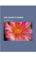 The Dark Flower