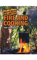 Bushcraft and Survival. Fire and Cooking