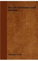 The Life Of Thomas Lord Lyttelton