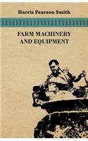 Farm Machinery and Equipment