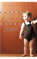Raising Charlie