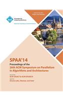 SPAA 14 26th ACM Symposium on Parallelism in Algorithms and Architectures