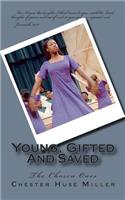 Young, Gifted And Saved