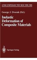 Inelastic Deformation of Composite Materials