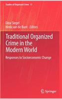 Traditional Organized Crime in the Modern World