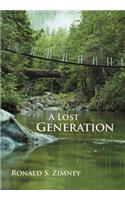 A Lost Generation: (English)