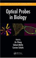 Optical Probes in Biology